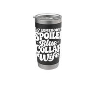 Somebody's Spoiled Blue Collar Wife Trendy Groovy Quotes Stainless Steel Insulated Tumbler