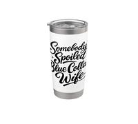 Somebody's Spoiled Blue Collar Wife Trendy Groovy Quotes Stainless Steel Insulated Tumbler