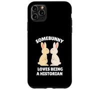 Somebunny Loves Being a Historian Cute Easter Bunny Job Gift Case for iPhone 11 Pro Max