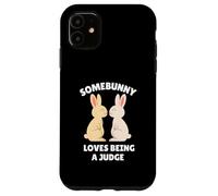 Somebunny Loves Being a Judge Cute Easter Bunny Job Gift Case for iPhone 11