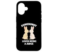 Somebunny Loves Being a Judge Cute Easter Bunny Job Gift Case for iPhone 16
