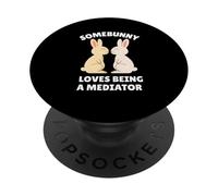 Somebunny Loves Being a Mediator Cute Easter Bunny Job Gift PopSockets Adhesive PopGrip