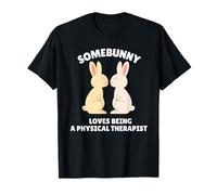 Somebunny Loves Being a Physical Therapist Cute Easter Bunny T-Shirt