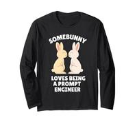 Somebunny Loves Being a Prompt Engineer Cute Easter Bunny Long Sleeve T-Shirt