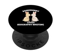 Somebunny Loves Biography Writing Cute Easter Bunny Gift PopSockets Adhesive PopGrip