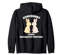Somebunny Loves Biography Writing Cute Easter Bunny Gift Zip Hoodie