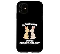Somebunny Loves Choreography Cute Easter Bunny Choreographer Case for iPhone 11