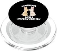 Somebunny Loves Improv Comedy Cute Easter Bunny Comedian PopSockets PopGrip for MagSafe