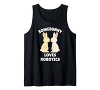 Somebunny Loves Robotics Cute Easter Bunny Robotics Engineer Tank Top