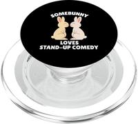 Somebunny Loves Stand Up Comedy Cute Easter Bunny Comedian PopSockets PopGrip for MagSafe