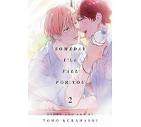 Someday I'll Fall for You, Vol. 2