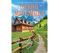 Someday Soon (Deliverance Company, 1)