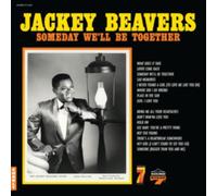 Jackey Beavers - Someday We'll Be Together [VINYL]