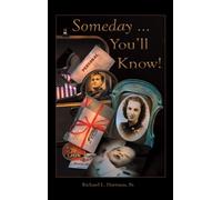 Someday ... You'Ll Know!