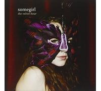 Somegirl - Velvet Hour