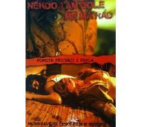 Someone Down There Likes Me/Nekdo tam dole me ma rad