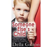 Someone Else's Child: Volume 6 (Della Galton Novellas)