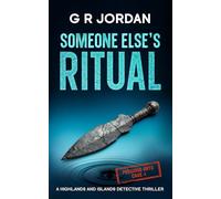 Someone Else's Ritual: A Highlands and Islands Detective Thriller: 43