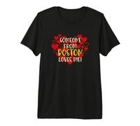 Someone from Boston Loves Me in Love Hearts Premium T-Shirt