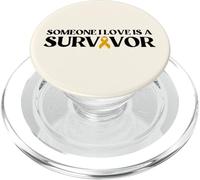 Someone I Love Is A Survivor | Pediatric Cancer Awareness PopSockets PopGrip for MagSafe
