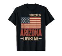 Someone in Arizona Loves Me US Flag T-Shirt