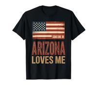 Someone in Arizona Loves Me US Flag T-Shirt