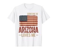 Someone in Arizona Loves Me US Flag T-Shirt