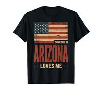 Someone in Arizona Loves Me US Flag T-Shirt