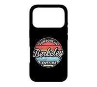 Someone In Berkeley Loves Me City US USA Case for iPhone 17 Pro