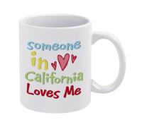 Someone in California Loves Me Mug 11 Oz (325 ml) Ceramic Coffee Mug