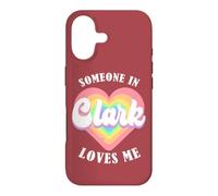 Someone In Clark Loves Me County Heart Case for iPhone 17