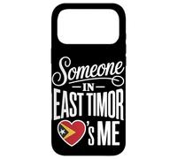 Someone In East Timor Loves Me Flag Heart Case for iPhone 17 Pro Max