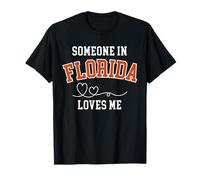 Someone in Florida Loves Me | Long Distance Love Connection T-Shirt