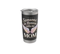 Someone in Heaven Calls Me Mom Stainless Steel Insulated Tumbler