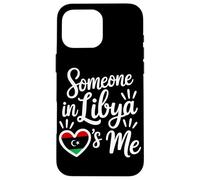 Someone In Libya Loves Me Long Distance Love Case for iPhone 16 Pro Max