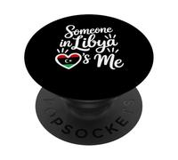 Someone In Libya Loves Me Long Distance Love PopSockets Adhesive PopGrip