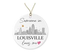 Someone in Louisville Loves Me Ornament - Louisville Skyline - Long Distance Ornament - Christmas Decor - Ceramic Xmas Keepsake Printed on Both Sides