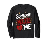 Someone in Morocco Loves Me Long Distance Long Sleeve T-Shirt