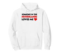 Someone In Netherlands Loves Me Long Distance Relationship Pullover Hoodie