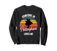Someone In Nottingham Loves Me Long Distance Relationship Sweatshirt