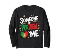 Someone in Portugal Loves Me Long Distance Love Long Sleeve T-Shirt