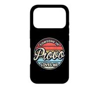 Someone In Provo Loves Me City US USA Case for iPhone 17 Pro