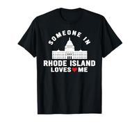 Someone in Rhode Island Loves Me T-Shirt