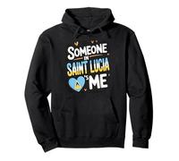 Someone In Saint Lucia Loves Me Long Distance Love Pullover Hoodie
