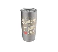 Someone in St Louis Loves Me Stainless Steel Insulated Tumbler