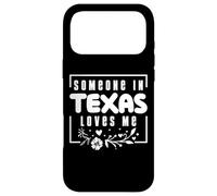Someone In Texas Loves Me State Pride Souvenir Case for iPhone 17 Pro Max
