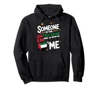 Someone In The United Arab Emirates Me Dubai Abu Dhabi Pullover Hoodie