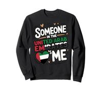 Someone In The United Arab Emirates Me Dubai Abu Dhabi Sweatshirt