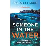 Someone in the Water: A new gripping, unputdownable psychological crime thriller beach read for 2025