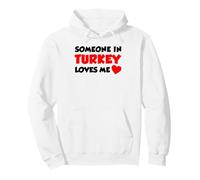 Someone In Turkey Loves Me Long Distance Relationship Pullover Hoodie